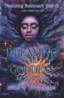 Dreaming The Goddess short story anthology - science fiction, fantasy, modern fantasy